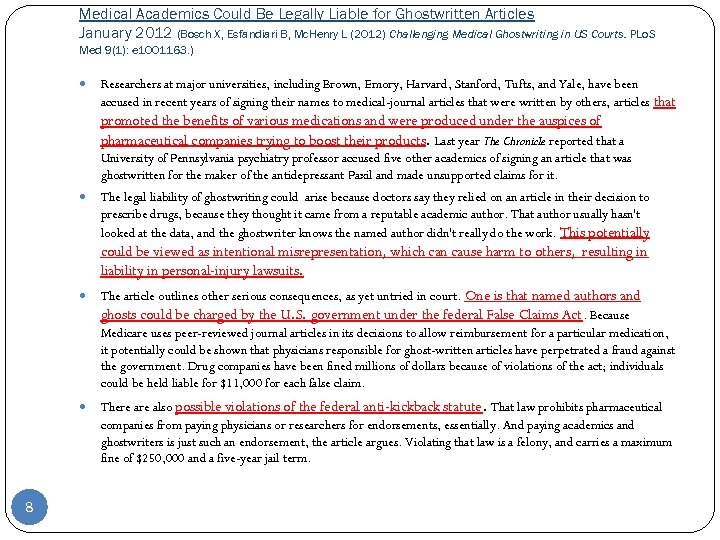 Medical Academics Could Be Legally Liable for Ghostwritten Articles January 2012 (Bosch X, Esfandiari