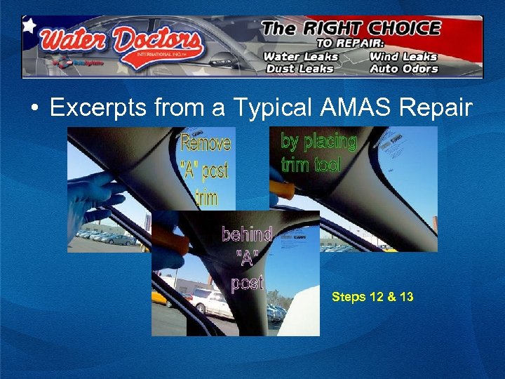  • Excerpts from a Typical AMAS Repair Steps 12 & 13 