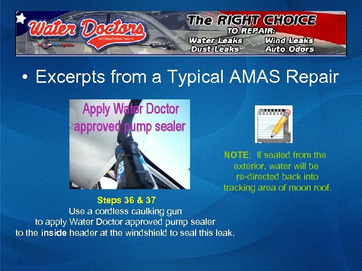  • Excerpts from a Typical AMAS Repair NOTE: If sealed from the exterior,