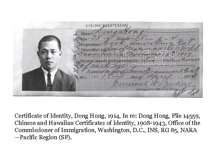 Certificate of Identity, Dong Hong, 1914, In re: Dong Hong, File 14559, Chinese and