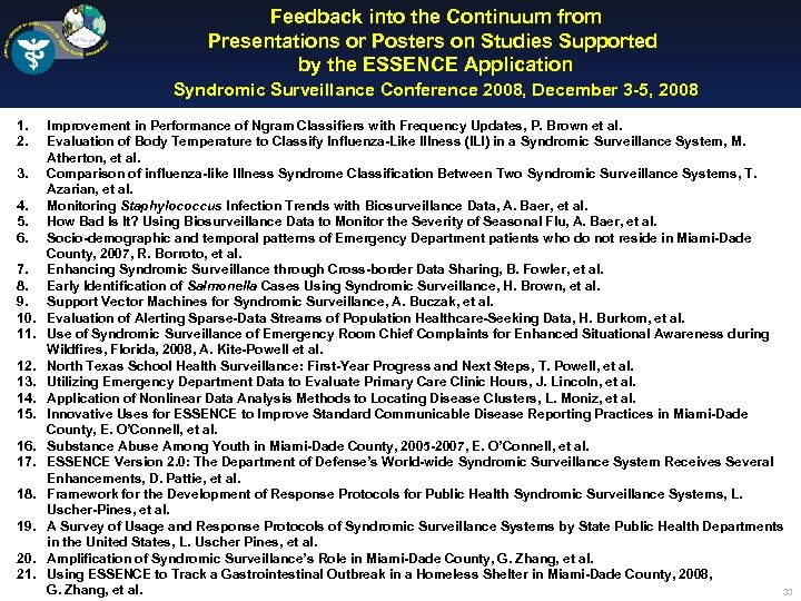 Feedback into the Continuum from Presentations or Posters on Studies Supported by the ESSENCE