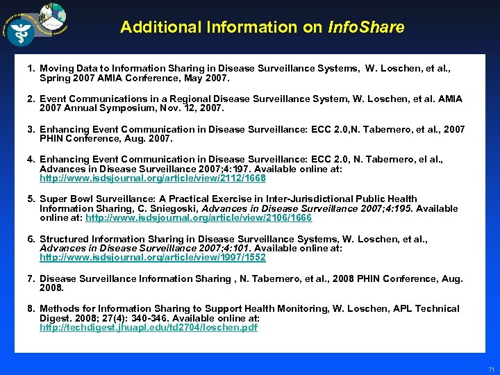 Additional Information on Info. Share 1. Moving Data to Information Sharing in Disease Surveillance