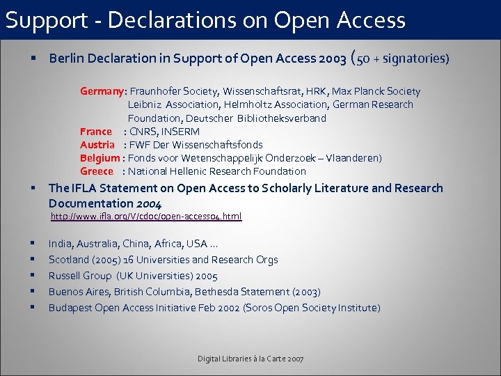 Support - Declarations on Open Access § Berlin Declaration in Support of Open Access