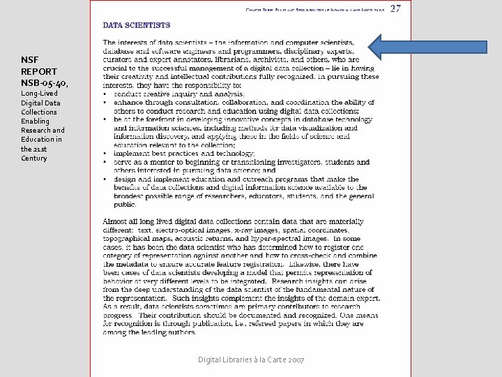 NSF REPORT NSB-05 -40, Long-Lived Digital Data Collections Enabling Research and Education in the