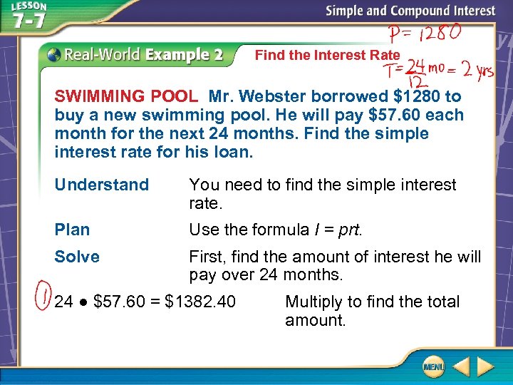 Find the Interest Rate SWIMMING POOL Mr. Webster borrowed $1280 to buy a new