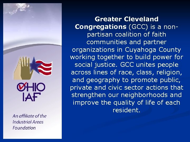 Greater Cleveland Congregations (GCC) is a nonpartisan coalition of faith communities and partner organizations