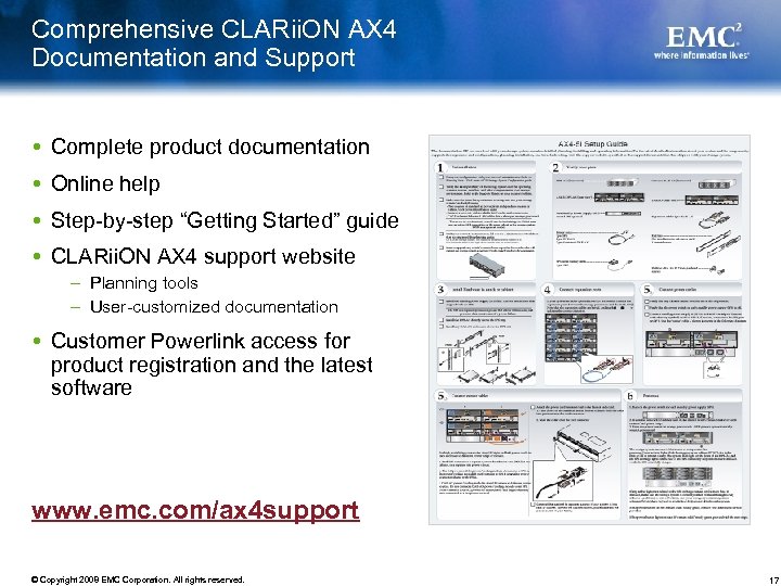 Comprehensive CLARii. ON AX 4 Documentation and Support Complete product documentation Online help Step-by-step