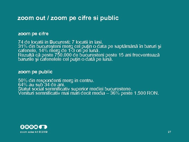  zoom out / zoom pe cifre si public zoom pe cifre 74 de