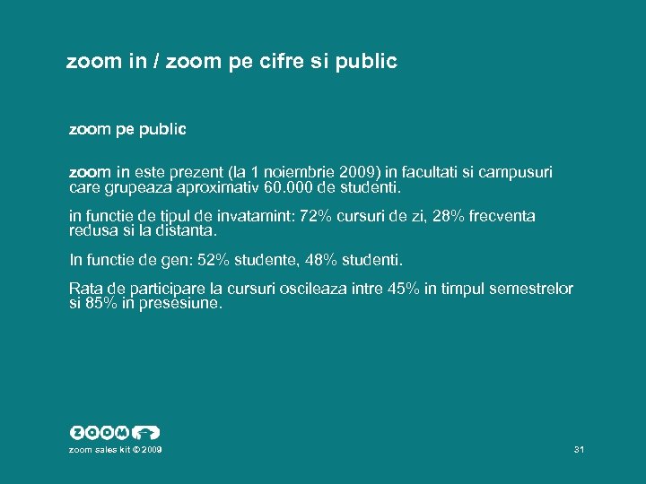  zoom in / zoom pe cifre si public zoom pe public zoom in