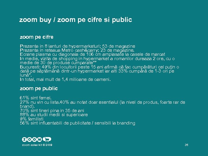  zoom buy / zoom pe cifre si public zoom pe cifre Prezenta in