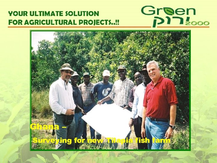 Ghana – Surveying for new Tilapia fish farm 