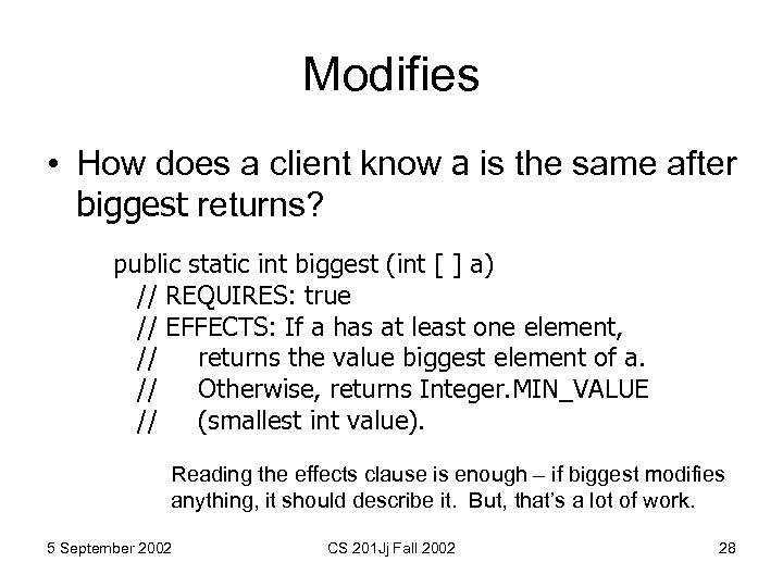 Modifies • How does a client know a is the same after biggest returns?