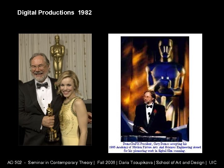 Digital Productions 1982 AD 502 - Seminar in Contemporary Theory | Fall 2006 |