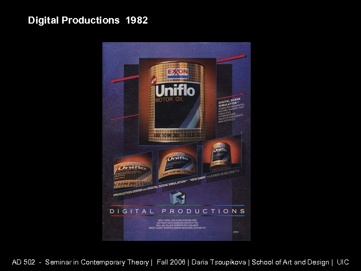 Digital Productions 1982 AD 502 - Seminar in Contemporary Theory | Fall 2006 |