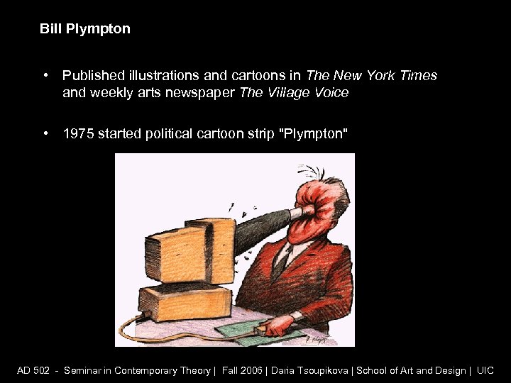 Bill Plympton • Published illustrations and cartoons in The New York Times and weekly