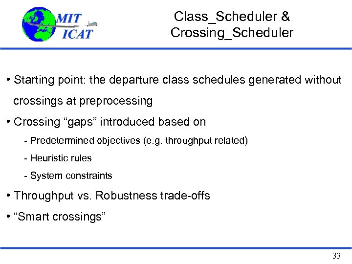 Class_Scheduler & Crossing_Scheduler • Starting point: the departure class schedules generated without crossings at