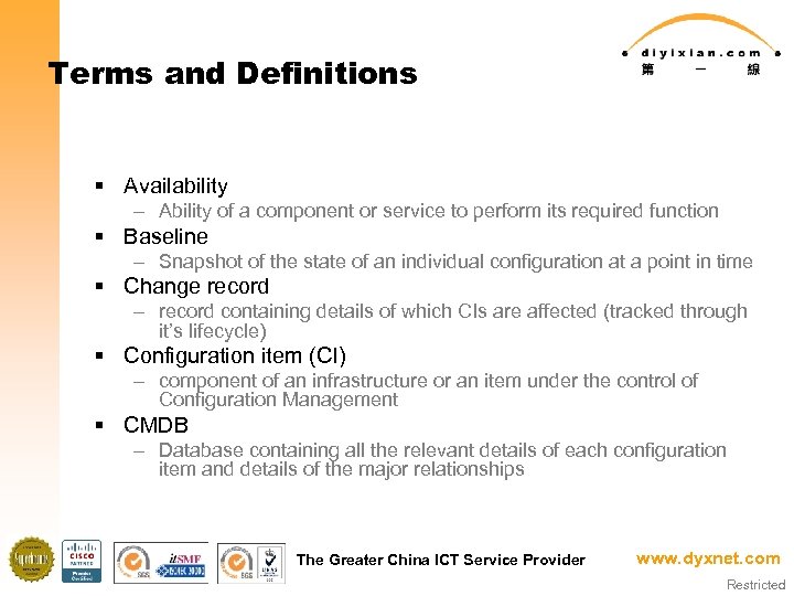 Terms and Definitions § Availability – Ability of a component or service to perform