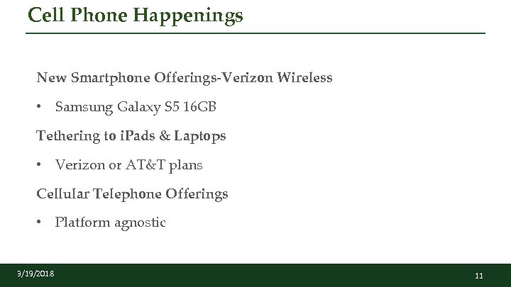 Cell Phone Happenings New Smartphone Offerings-Verizon Wireless • Samsung Galaxy S 5 16 GB