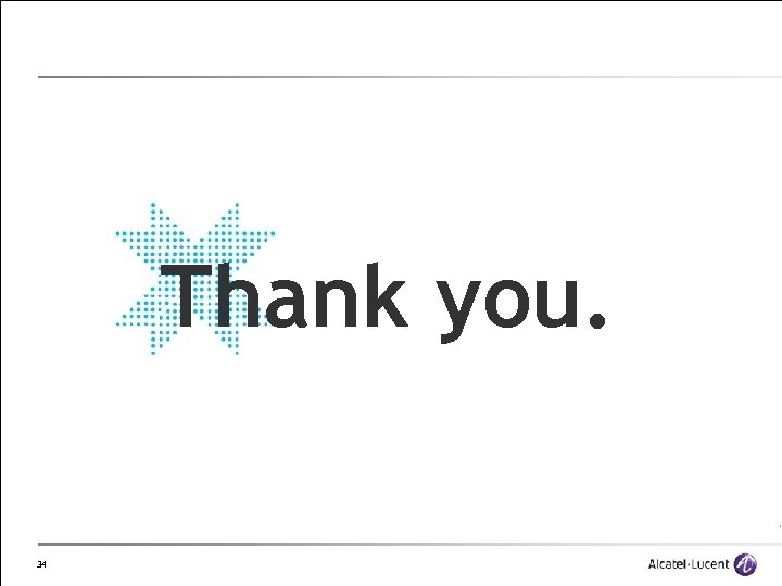 Thank you. 34 