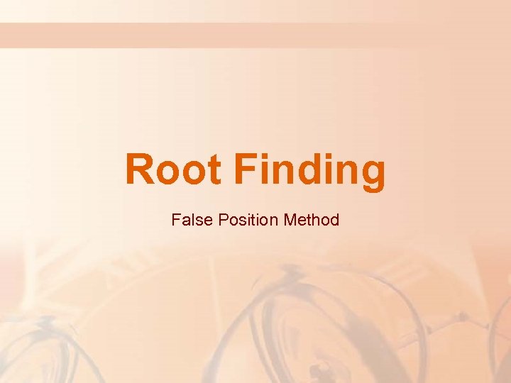 Root Finding False Position Method 