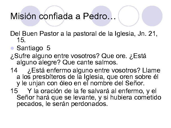 Misión confiada a Pedro… Del Buen Pastor a la pastoral de la Iglesia, Jn.