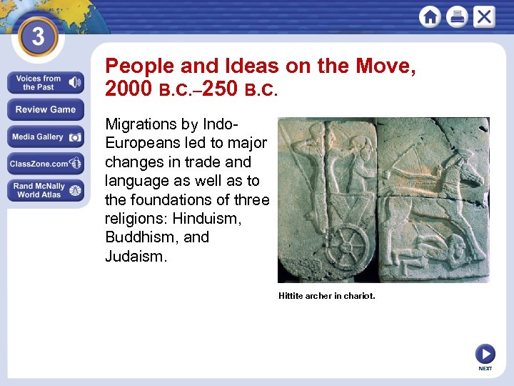 People and Ideas on the Move, 2000 B. C. – 250 B. C. Migrations