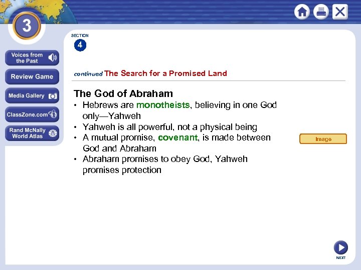 SECTION 4 continued The Search for a Promised Land The God of Abraham •