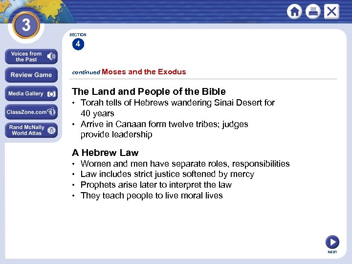 SECTION 4 continued Moses and the Exodus The Land People of the Bible •