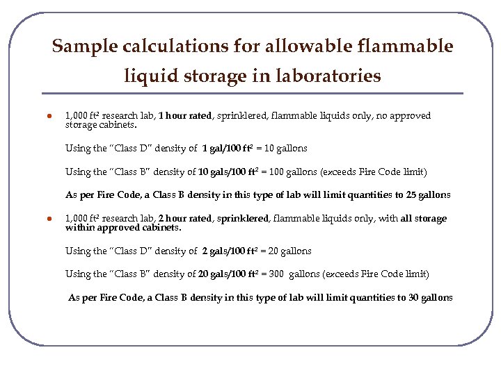Sample calculations for allowable flammable liquid storage in laboratories l 1, 000 ft 2