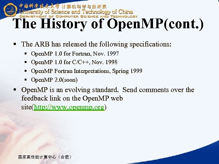 The History of Open. MP(cont. ) § The ARB has released the following specifications: