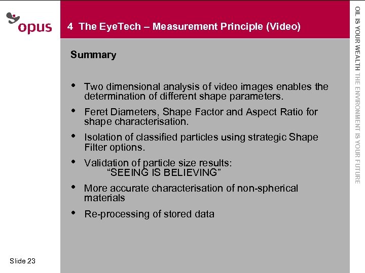 Summary · • · • Feret Diameters, Shape Factor and Aspect Ratio for shape