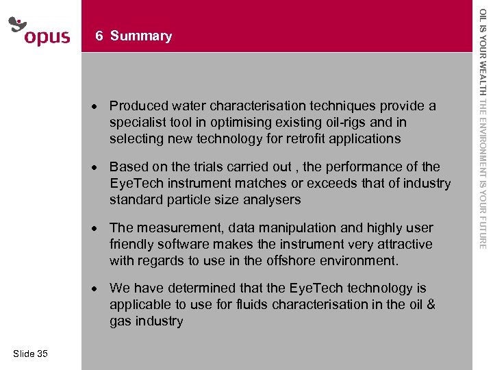 · · Produced water characterisation techniques provide a Click to edit Master text styles