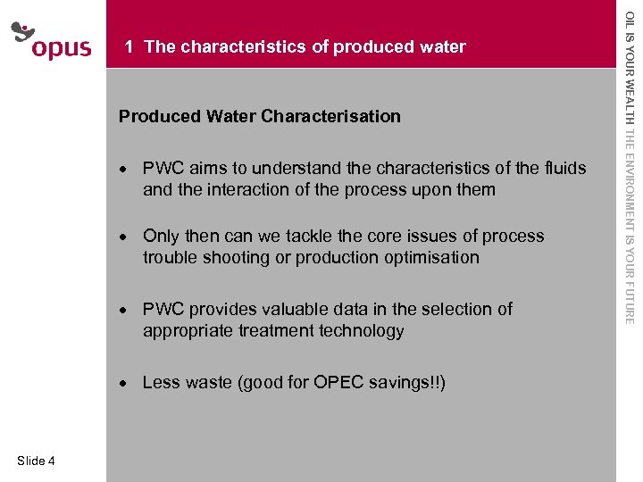 Produced Water Characterisation · Click to edit Master text styles Second level · PWC