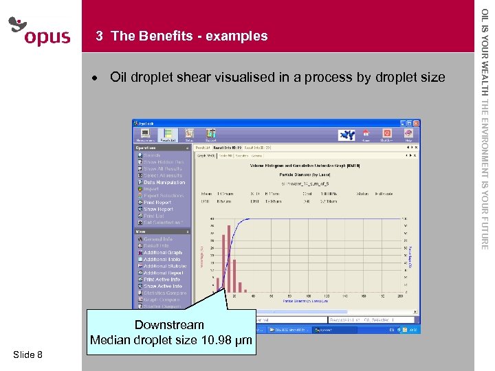 · Oil droplet shear visualised in a process by droplet size · Click to