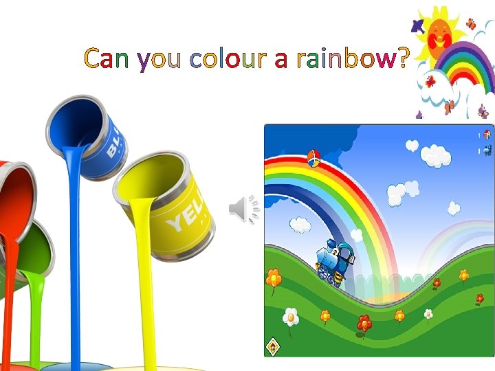 Can you colour a rainbow? 