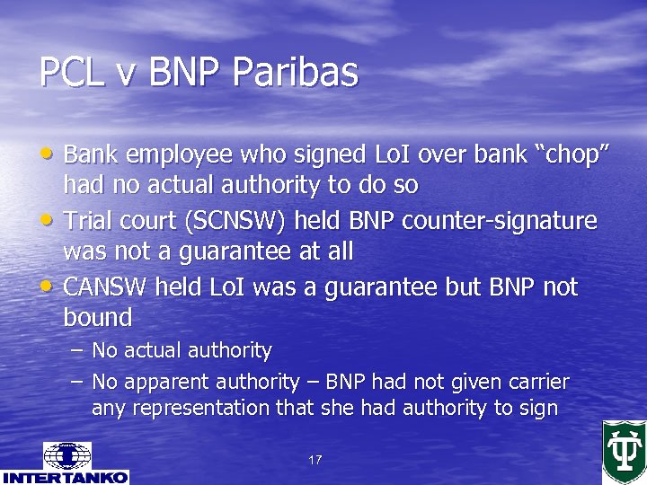 PCL v BNP Paribas • Bank employee who signed Lo. I over bank “chop”