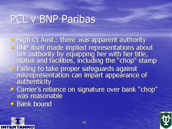 PCL v BNP Paribas • High Ct Aust. : there was apparent authority •