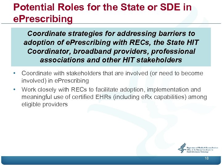 Potential Roles for the State or SDE in e. Prescribing Coordinate strategies for addressing