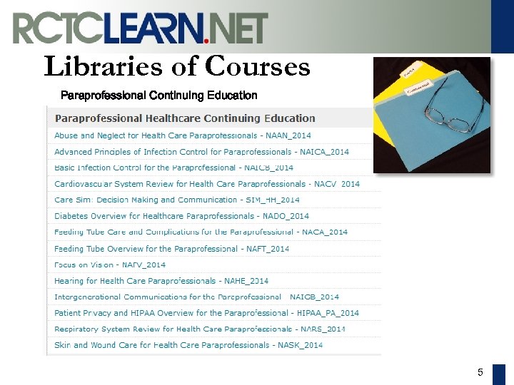 Libraries of Courses Paraprofessional Continuing Education 5 