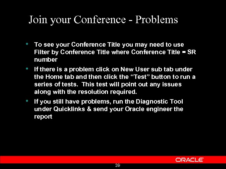 Join your Conference - Problems • To see your Conference Title you may need
