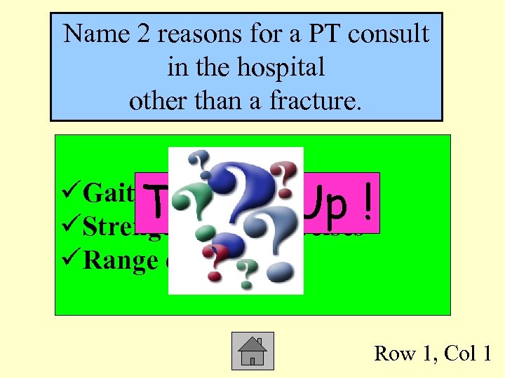 Name 2 reasons for a PT consult in the hospital other than a fracture.