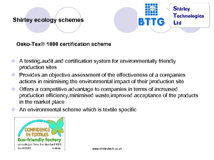 Shirley ecology schemes Oeko-Tex® 1000 certification scheme l A testing, audit and certification system