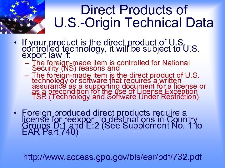 Direct Products of U. S. -Origin Technical Data • If your product is the