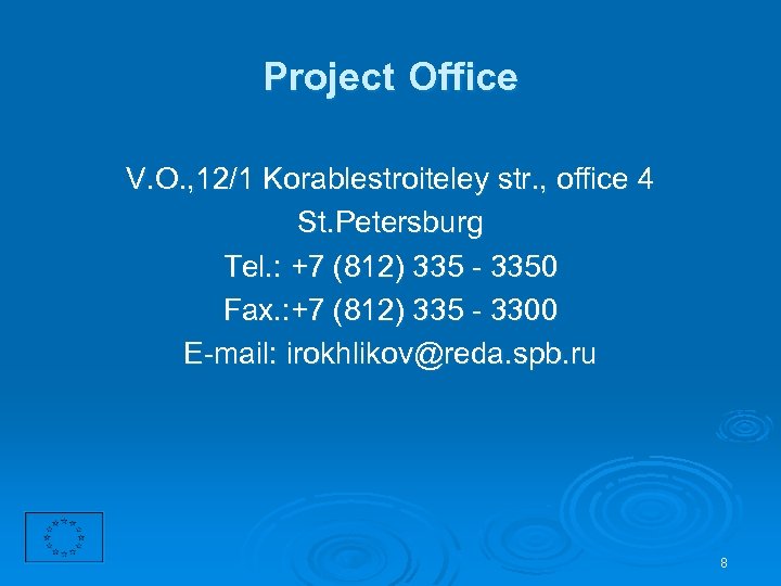 Project Office V. O. , 12/1 Korablestroiteley str. , office 4 St. Petersburg Tel.