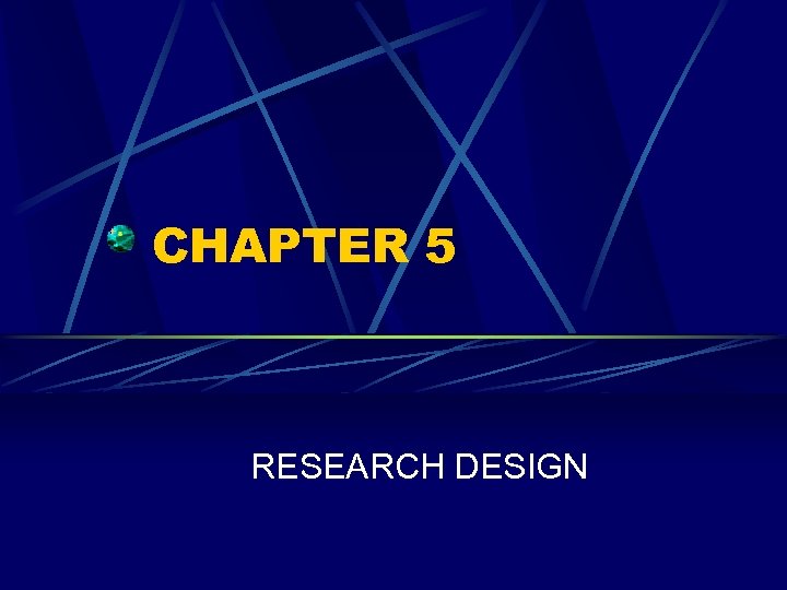 CHAPTER 5 RESEARCH DESIGN 