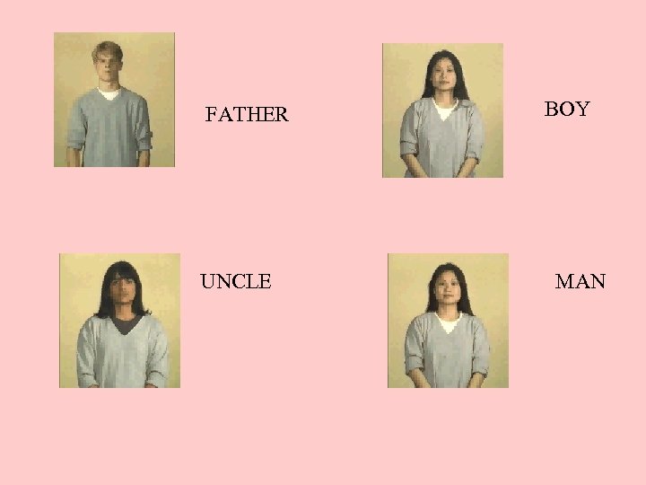 FATHER UNCLE BOY MAN 