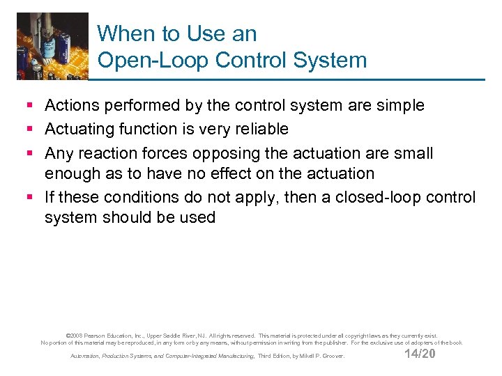 When to Use an Open-Loop Control System § Actions performed by the control system