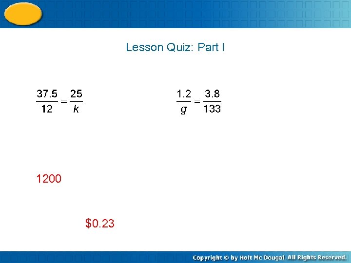 Lesson Quiz: Part I 1200 $0. 23 