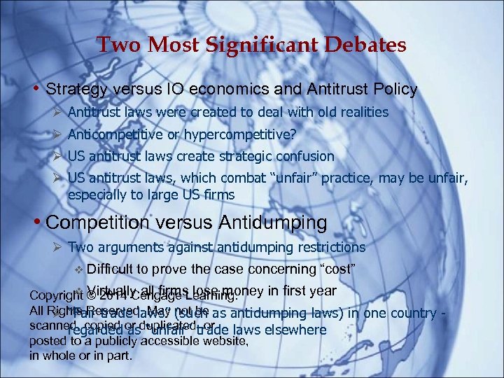 Two Most Significant Debates • Strategy versus IO economics and Antitrust Policy Ø Antitrust