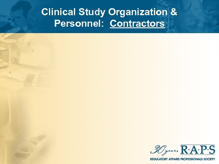 Clinical Study Organization & Personnel: Contractors 